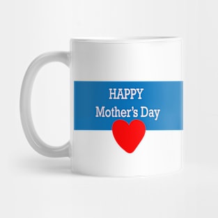 Happy Mother's Day Mug